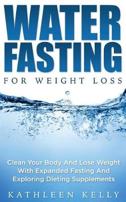 Book cover for Water Fasting For Weight Loss