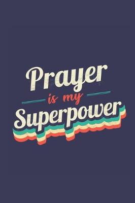 Book cover for Prayer Is My Superpower