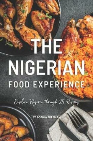 Cover of The Nigerian Food Experience