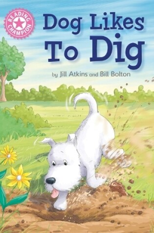 Cover of Dog Likes to Dig