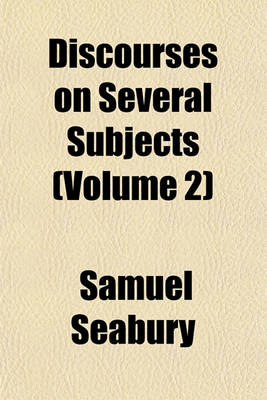 Book cover for Discourses on Several Subjects (Volume 2)