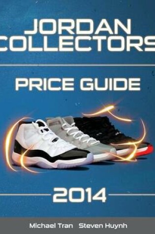 Cover of Jordan Collectors' Price Guide 2014 (Black/White)