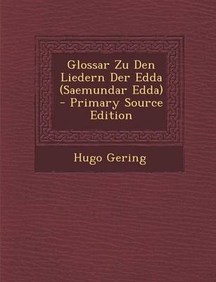 Book cover for Glossar Zu Den Liedern Der Edda (Saemundar Edda) - Primary Source Edition