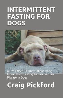 Book cover for Intermittent Fasting for Dogs