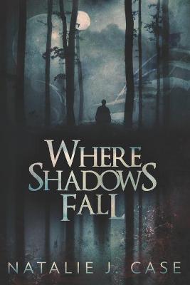 Book cover for Where Shadows Fall