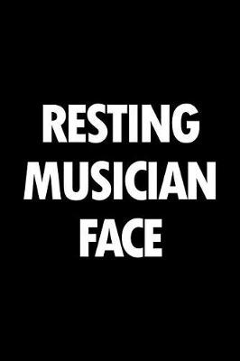 Book cover for Resting Musician Face