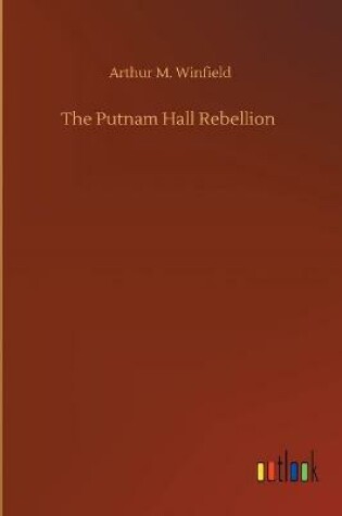 Cover of The Putnam Hall Rebellion