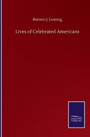 Cover of Lives of Celebrated Americans