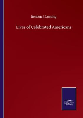 Book cover for Lives of Celebrated Americans