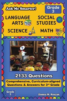 Book cover for Ask Me Smarter! Language Arts, Social Studies, Science, and Math - Grade 3