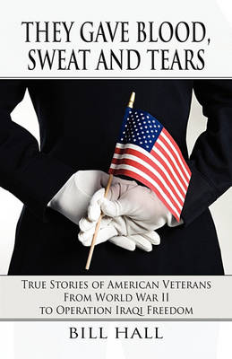Book cover for They Gave Blood, Sweat and Tears