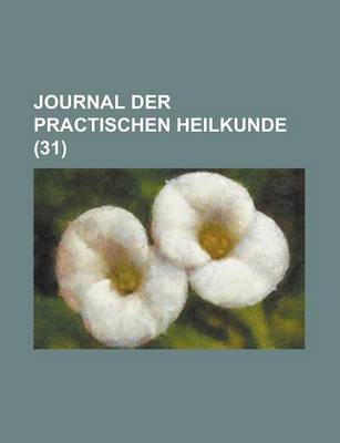 Book cover for Journal Der Practischen Heilkunde (31)