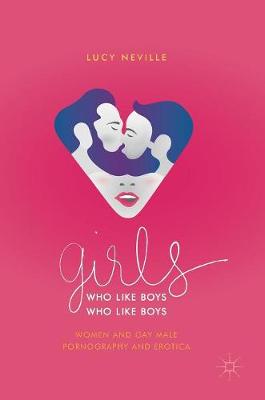 Book cover for Girls Who Like Boys Who Like Boys