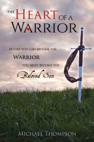Cover of The Heart of a Warrior