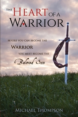 Book cover for The Heart of a Warrior