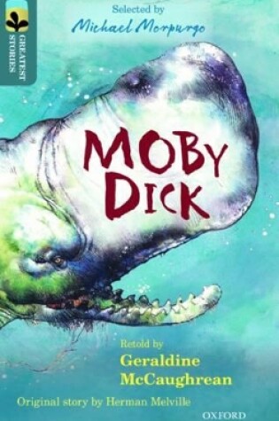 Cover of Oxford Reading Tree TreeTops Greatest Stories: Oxford Level 19: Moby Dick