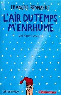 Book cover for L'Air Du Temps M'Enrhume