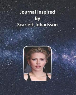 Book cover for Journal Inspired by Scarlett Johansson