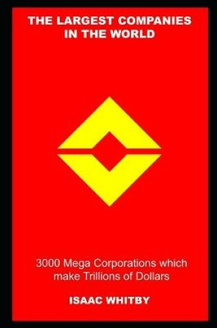 Cover of The Largest Companies in the World