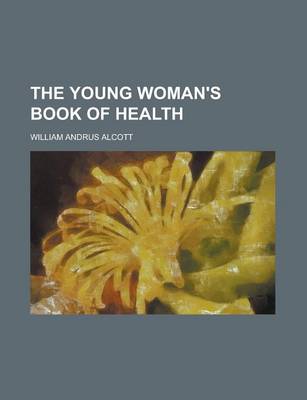 Book cover for The Young Woman's Book of Health