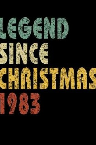 Cover of Legend Since Christmas 1983