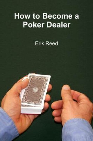 Cover of How to Become a Poker Dealer