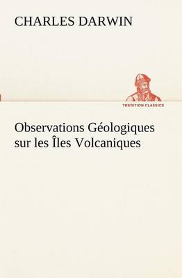 Book cover for Observations Géologiques sur les Îles Volcaniques