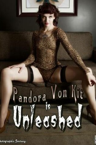 Cover of Pandora Von Kit is Unleashed