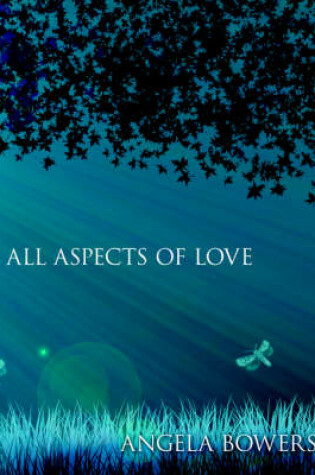 Cover of All Aspects of Love