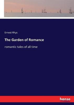 Book cover for The Garden of Romance