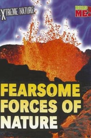 Cover of Fearsome Forces of Nature (Extreme Nature)