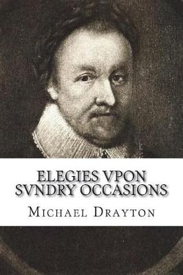 Book cover for Elegies vpon Svndry Occasions