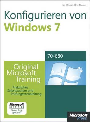 Book cover for Konfigurieren Von Microsoft Windows 7 -- Original Microsoft Training Fur Examen 70-680