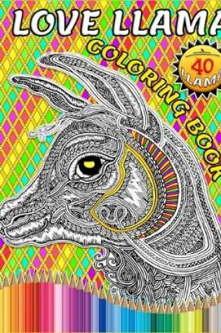 Cover of I Love Llama Coloring Book