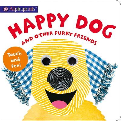 Book cover for Alphaprints: Happy Dog and Other Furry Friends