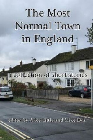 Cover of The Most Normal Town in England