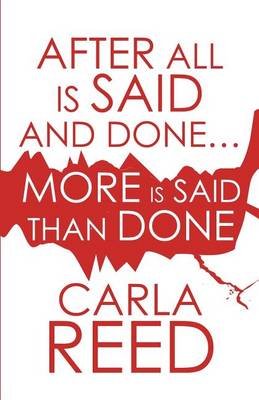 Cover of After All Is Said and Done....More Is Said Than Done