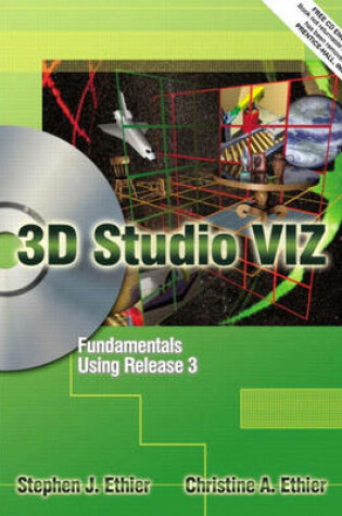 Cover of 3D Studio VIZ® Fundamentals Using Release 3