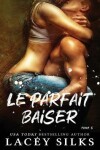 Book cover for Le parfait baiser