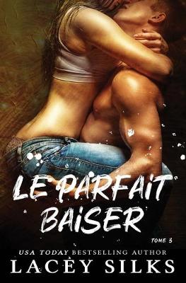 Book cover for Le parfait baiser