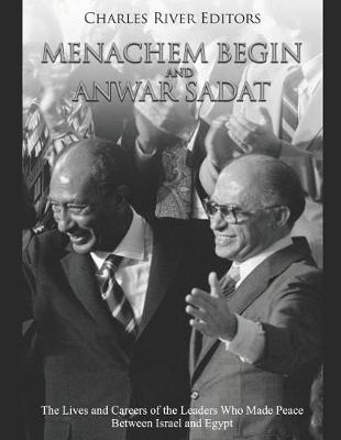 Book cover for Menachem Begin and Anwar Sadat