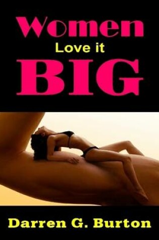 Cover of Women Love It Big