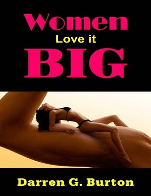 Book cover for Women Love It Big