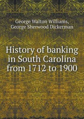 Book cover for History of Banking in South Carolina from 1712 to 1900