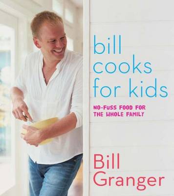 Book cover for Bill Cooks for Kids
