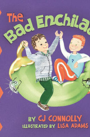 Cover of The Bad Enchilada