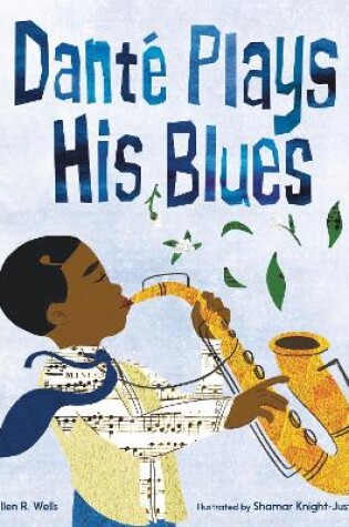 Cover of Dante Plays His Blues