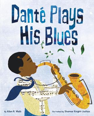 Book cover for Dante Plays His Blues