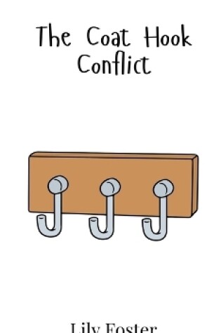 Cover of The Coat Hook Conflict