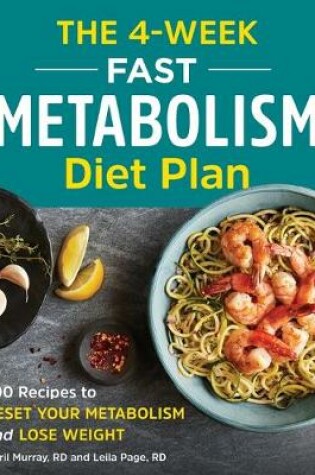Cover of The 4-Week Fast Metabolism Diet Plan